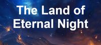 The Land of Eternal Night