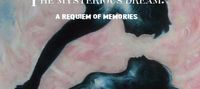 The Mysterious Dream: a Requiem of Memories