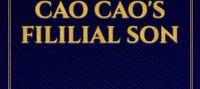 Three Kingdoms: Cao Cao's fililial son